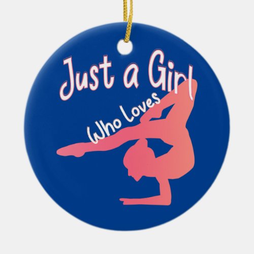 Just a Girl Who Loves Floor Gymnastics Tumbling Ceramic Ornament