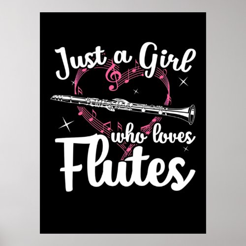 Just A Girl Who Loves Flutes Poster