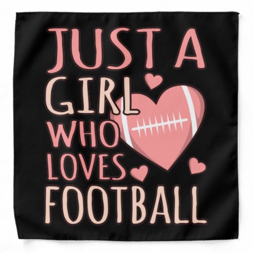 Just A Girl Who Loves Football Player Coach Game Bandana