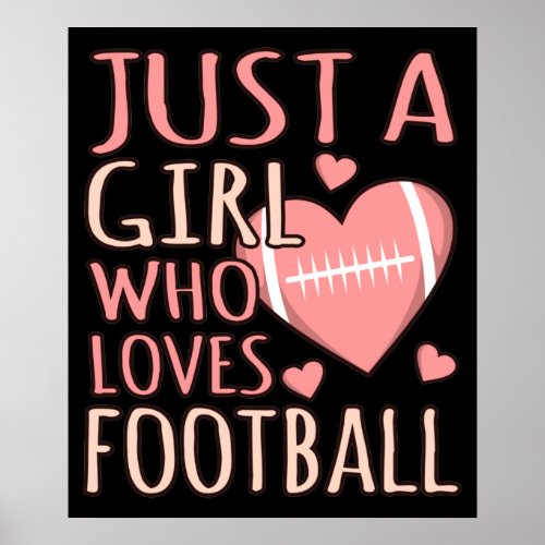 Just A Girl Who Loves Football Player Coach Game Poster