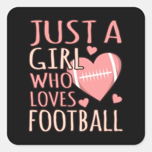 Just A Girl Who Loves Football Player Coach Game Square Sticker
