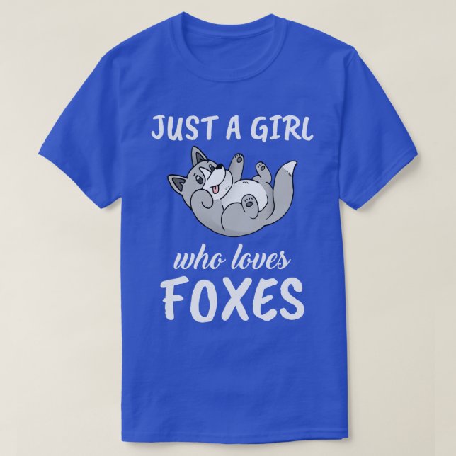 Just A Girl Who Loves Foxes 2 T-Shirt (Design Front)