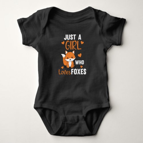 Just A Girl Who Loves Foxes Funny Fox Baby Bodysuit