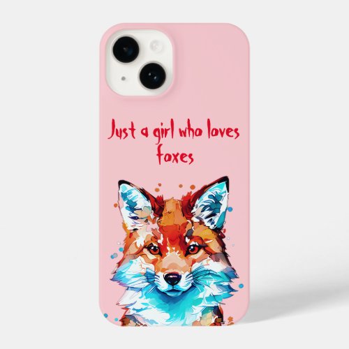 Just a Girl Who Loves Foxes iPhone 14 Case
