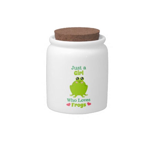 Just A Girl Who Loves Frogs Candy Jar