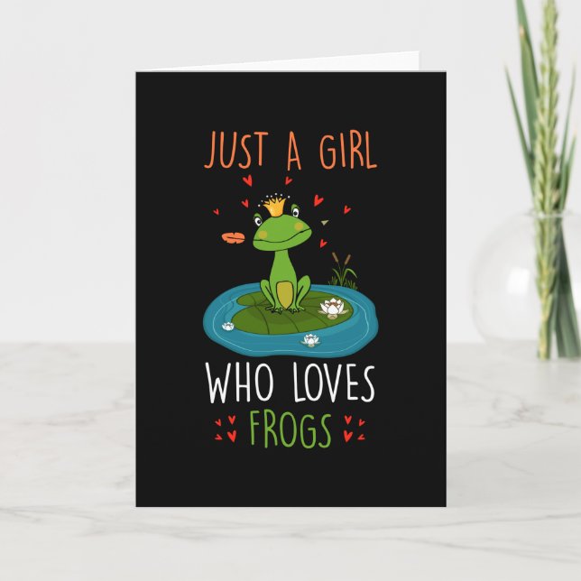 Just A Girl Who Loves Frogs Card (Front)