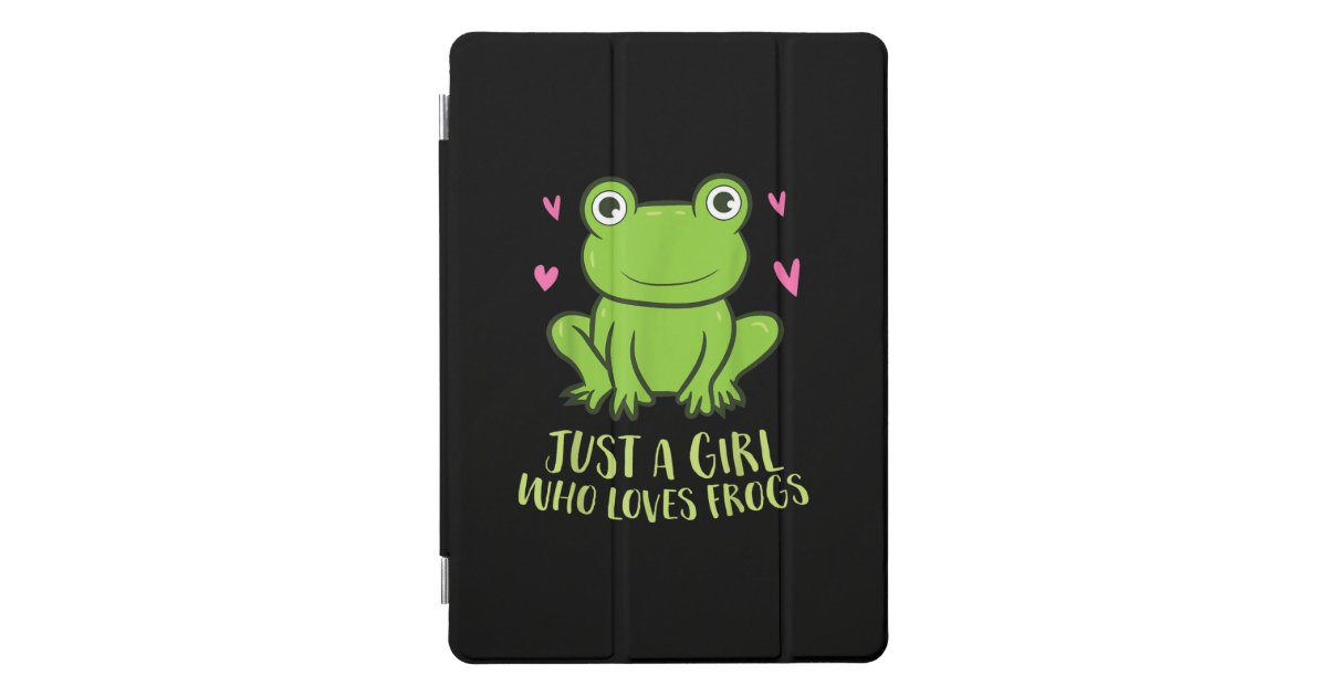 Just A Girl Who Loves Frogs | Cute Frog Girl Gifts iPad Pro Cover | Zazzle
