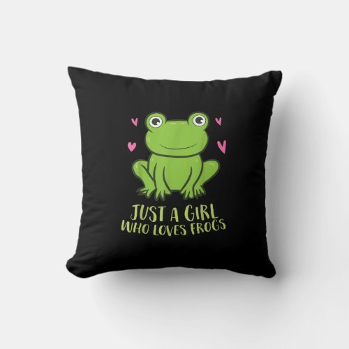 Just A Girl Who Loves Frogs  Cute Frog Girl Gifts Throw Pillow
