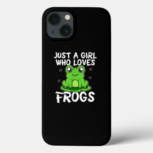 Just A Girl Who Loves Frogs  Cute Green Frog Gift iPhone 13 Case