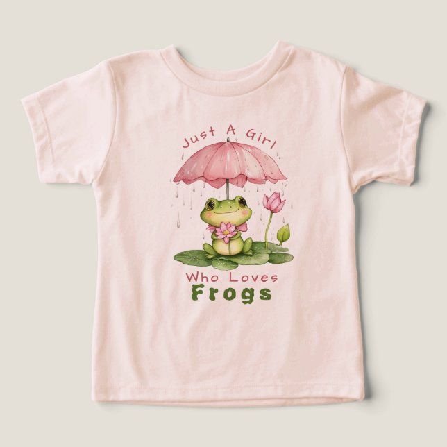 Just A Girl Who Loves Frogs Cute Pink Girl Toddler T-shirt (Design Front)