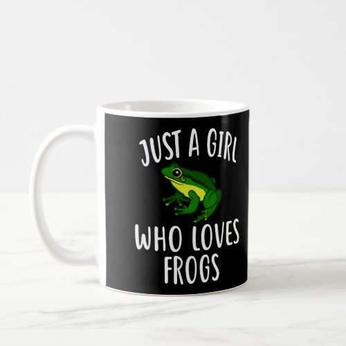 Just A Girl Who Loves Frogs Design Funny Frog Coffee Mug