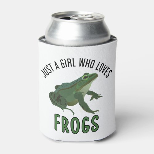 Just a girl who loves frogs Frog lover gifts Can Cooler