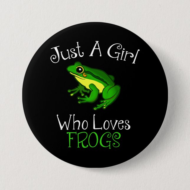 Just A Girl Who Loves Frogs Funny Frog Lover Button (Front)