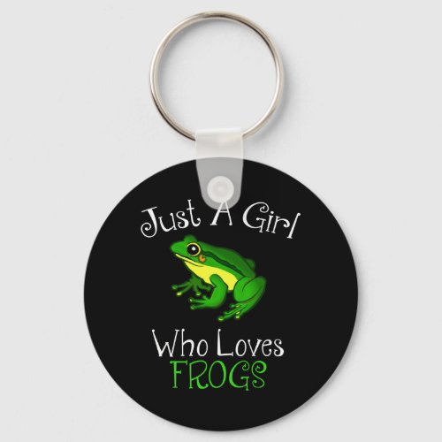 Just A Girl Who Loves Frogs Funny Frog Lover Keychain