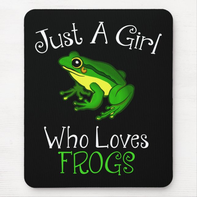 Just A Girl Who Loves Frogs Funny Frog Lover Mouse Pad (Front)