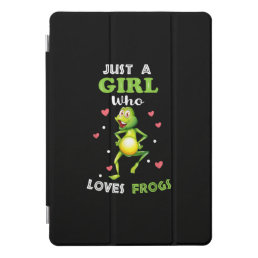 Just A Girl Who Loves Frogs | Funny Frog Lovers iPad Pro Cover