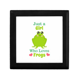 Just A Girl Who Loves Frogs Gift Box