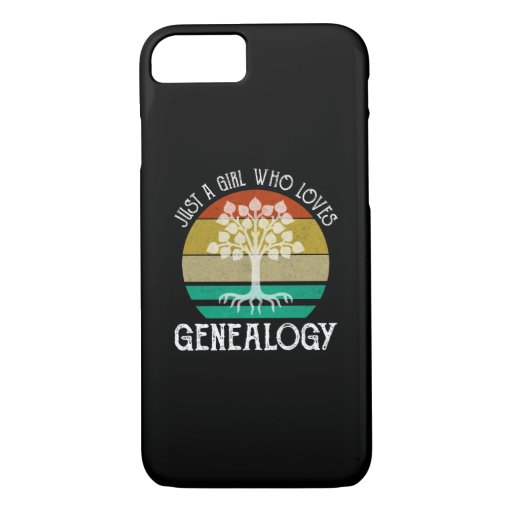Just A Girl Who Loves Genealogy iPhone 8/7 Case