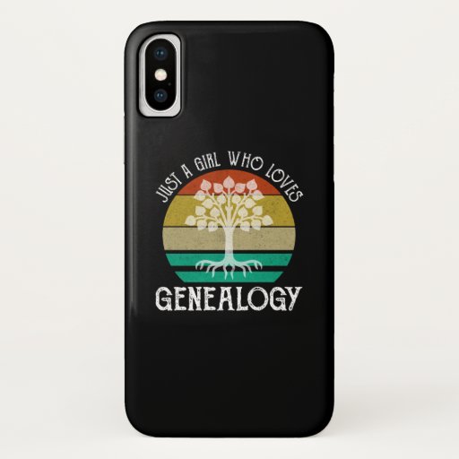 Just A Girl Who Loves Genealogy iPhone X Case
