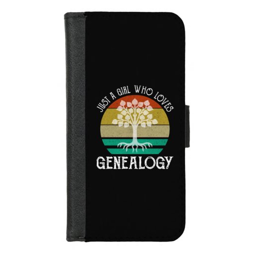Just A Girl Who Loves Genealogy iPhone 8/7 Wallet Case
