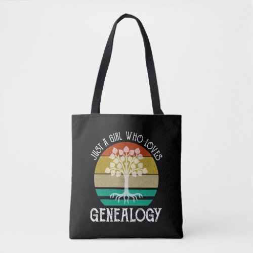 Just A Girl Who Loves Genealogy Tote Bag