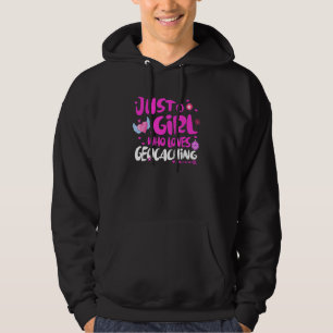 Just A Girl Who Loves Geocaching Hoodie
