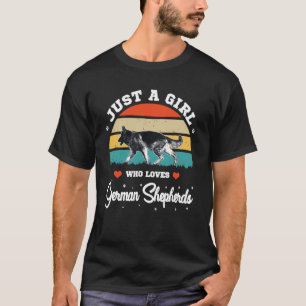 Just A Girl Who Loves German Shepherd Dog 1 T-Shirt
