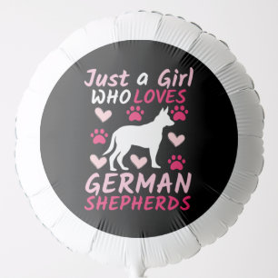 Just A Girl Who Loves German Shepherds Balloon