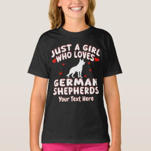 Just A Girl Who Loves German Shepherds Custom T-Shirt