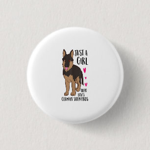 Just A Girl Who Loves German Shepherds Dog Button