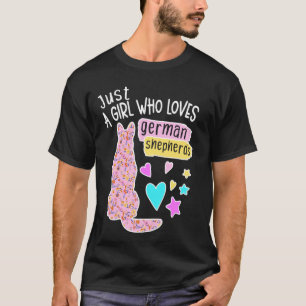 Just A Girl Who Loves German Shepherds - Funny Dog T-Shirt