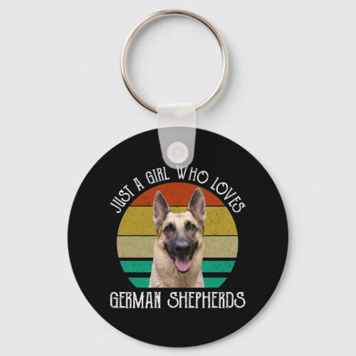 Just A Girl Who Loves German Shepherds Keychain