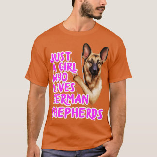 Just A Girl Who Loves German Shepherds T-Shirt