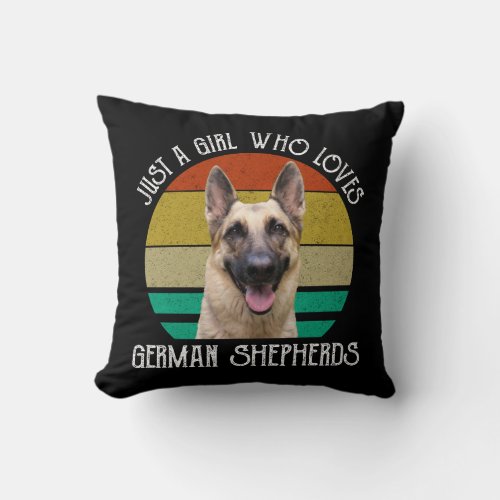 Just A Girl Who Loves German Shepherds Throw Pillow