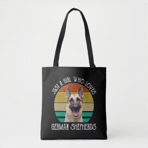 Just A Girl Who Loves German Shepherds Tote Bag