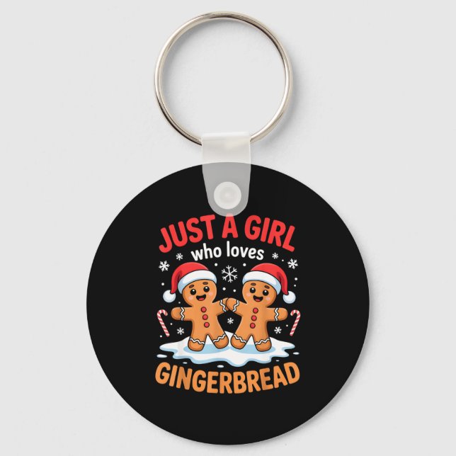 Just A Girl Who Loves Gingerbread Cute Christmas O Keychain (Front)