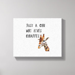 Just A Girl Who Loves Giraffes Cute Animal Giraffe Canvas Print
