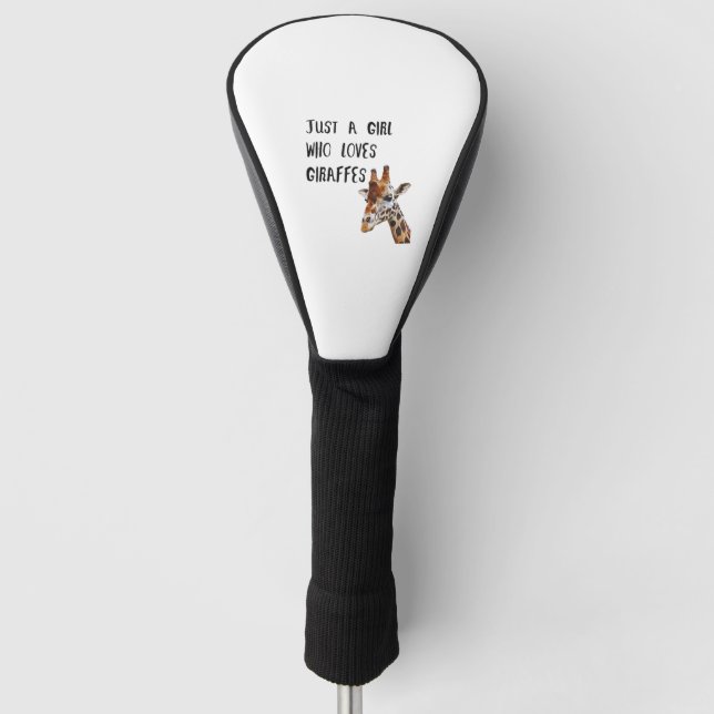 Just A Girl Who Loves Giraffes Cute Animal Giraffe Golf Head Cover (Front)