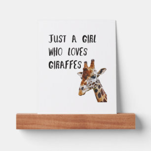 Just A Girl Who Loves Giraffes Cute Animal Giraffe Picture Ledge