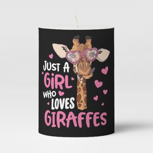 Just A Girl Who Loves Giraffes Pillar Candle