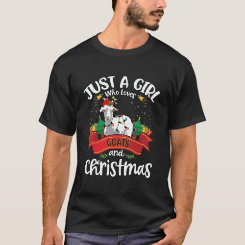 Just A Girl Who Loves Goats And Christmas Santa Ha T_Shirt