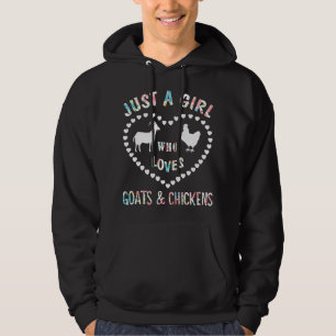 Just A Girl Who Loves Goats & Chickens Funny Goat Hoodie