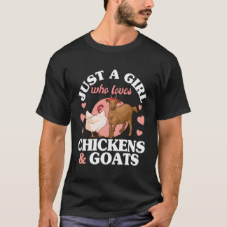 Just A Girl Who Loves Goats Chickens Girls Womens T-Shirt