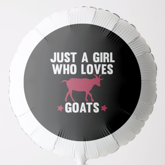 Just a Girl Who Loves Goats Cute Goats Lover Balloon (Front)