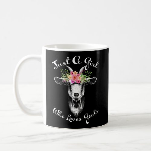 Just a Girl who loves Goats Farmer Women Goat Coffee Mug