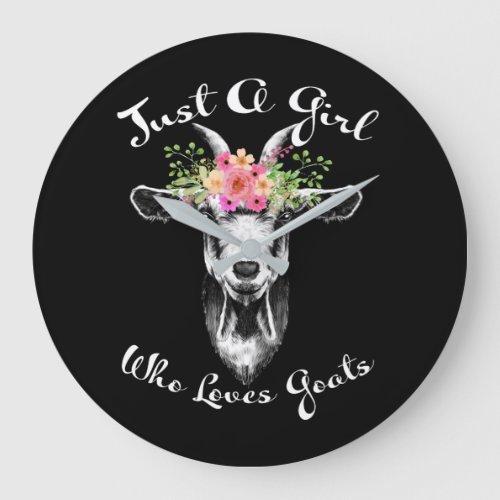 Just a Girl who loves Goats Farmer Women Goat Large Clock