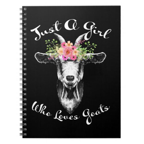 Just a Girl who loves Goats Farmer Women Goat Notebook