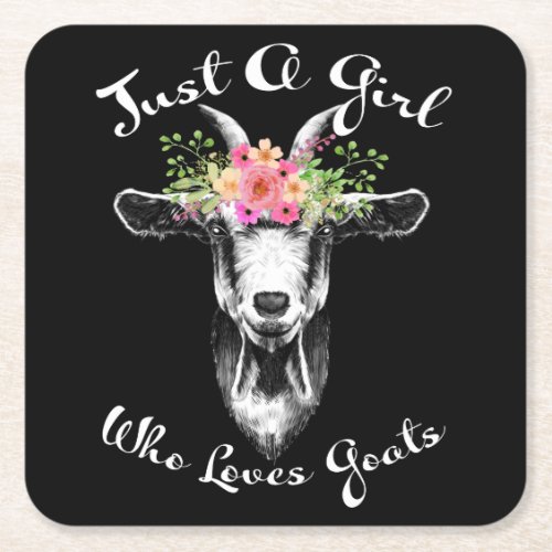 Just a Girl who loves Goats Farmer Women Goat Square Paper Coaster