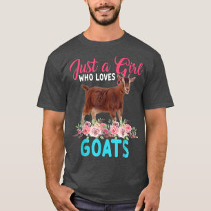 Just A Girl Who Loves Goats Floral Flower Goat Far T-Shirt