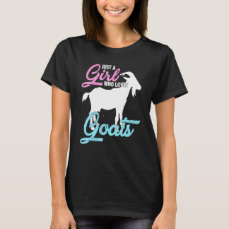 Just A Girl Who Loves Goats Goat T-Shirt